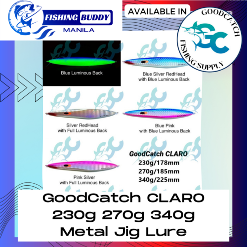 GoodCatch CLARO 230g 270g 340g Metal Jig Lure Fishing Buddy