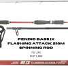 Pendio Bass IX Flashing Attack 2.10M Spinning Rod