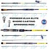 (10 pcs) Pioneer ULUA Elite Shore Casting 862L /  862ML Spinning Fishing Rod Good Catch Fishing Buddy
