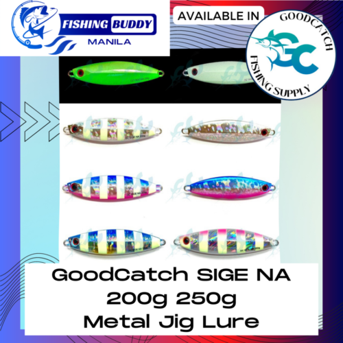 GoodCatch Sige Na Metal Jig Lure 200g 250g Fishing Buddy